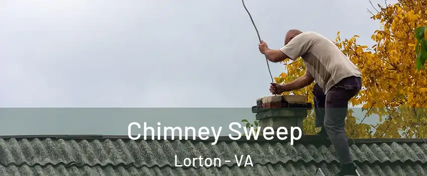  Chimney Sweep Lorton - VA