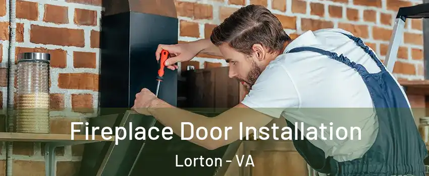  Fireplace Door Installation Lorton - VA