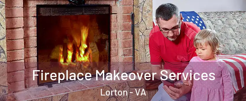  Fireplace Makeover Services Lorton - VA