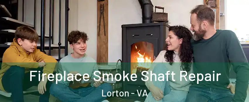  Fireplace Smoke Shaft Repair Lorton - VA